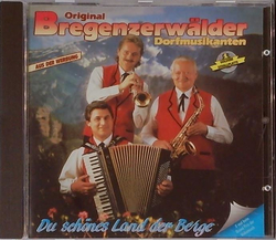 Orig. Bregenzerwlder Dorfmusikanten - Du schnes Land...