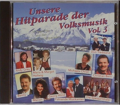 Unsere Hitparade der Volksmusik Vol. 3 - 18 Superhits aus den volkstmlichen Hitparaden