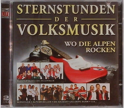 Sternstunden der Volksmusik - Wo die Alpen rocken 2CD