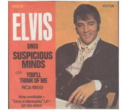 Elvis Presley - Suspicious Minds / Youll think of me