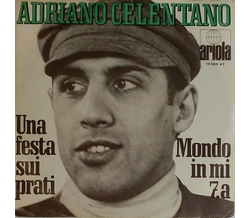 Adriano Celentano - Una festa sui prati / Mondo in mi 7.a