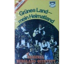 Original Bergland Quintett - Grnes Land mein Heimatland MC