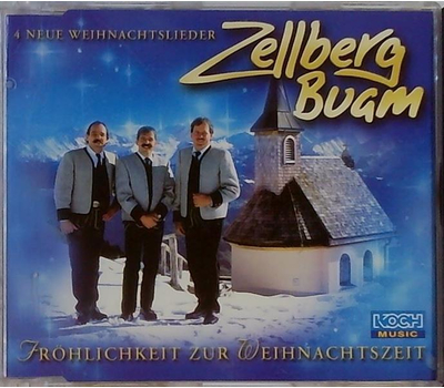 Zellberg Buam - Frhlichkeit zur Weihnachtszeit