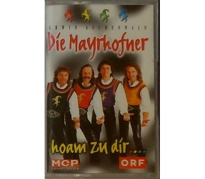 Die Mayrhofner - Hoam zu dir...