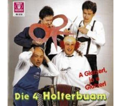 Die 4 Holterbuam - A Glatzerl, jo a Glatzerl CD