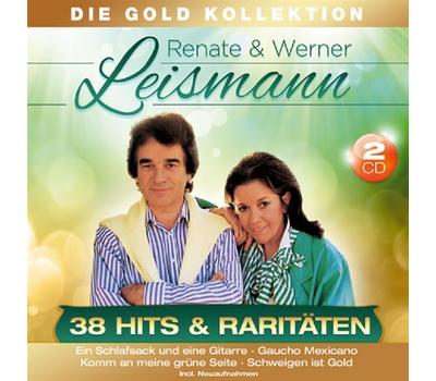 Renate & Werner Leismann - 38 Hits & Raritten Die Gold Kollektion 2CD