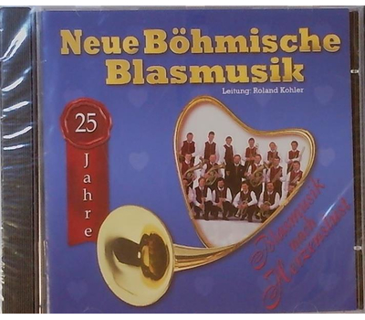 Neue Bhmische Blasmusik 25 Jahre