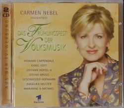 Carmen Nebel prsentiert Das Frhlingsfest der Volksmusik...