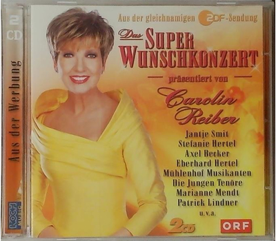 Das Super-Wunschkonzert prsentiert von Carolin Reiber 2CD