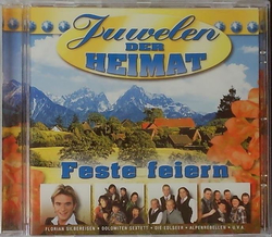 Juwelen der Heimat - Feste feiern