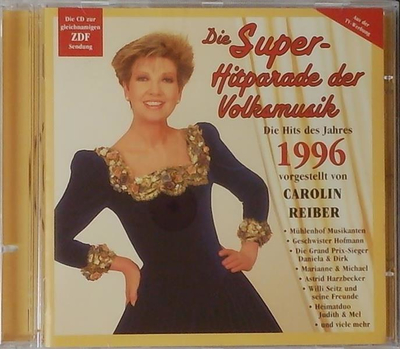 Die Superhitparade der Volksmusik - Die Hits des Jahres 1996 vorgestellt von Carolin Reiber