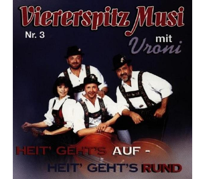 Viererspitz Musi - Heit gehts auf - Heit gehts rund (Nr.3)