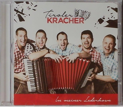 Tiroler Kracher - In meiner Lederhosn