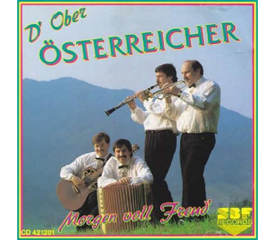 D Obersterreicher - Morgen voll Freud