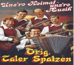 Orig. Taler Spatzen - Unsre Heimat - unsre Musik CD