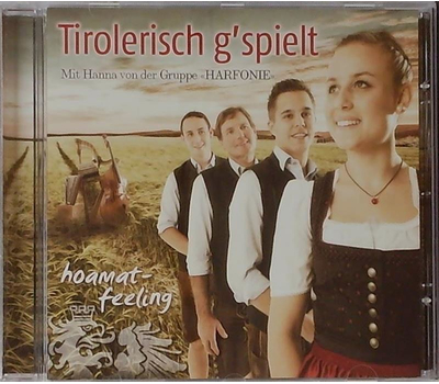 Tirolerisch gspielt - Hoamat-Feeling