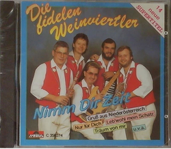 Die fidelen Weinviertler - Nimm Dir Zeit