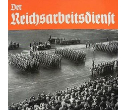 Nr. 376 Der Reichsarbeitsdienst - Volksgemeinschaft der...