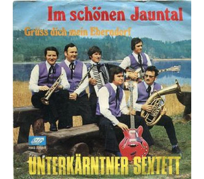 Unterkrntner Sextett - Im schnen Jauntal / Gr dich mein Eberndorf