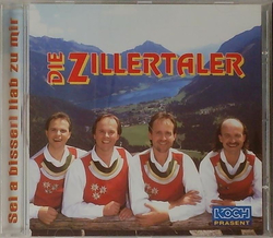 Die Zillertaler - Sei a bisserl liab zu mir