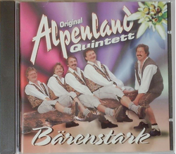 Orig. Alpenland Quintett - Brenstark