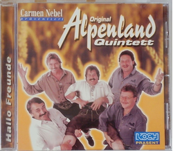 Orig. Alpenland Quintett - Hallo Freunde / Carmen Nebel...