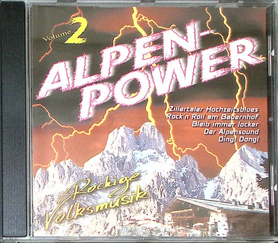 Alpenpower Rockige Volksmusik Vol. 2