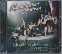 Kastelruther Spatzen - Ich wrd es wieder tun / Das Beste...