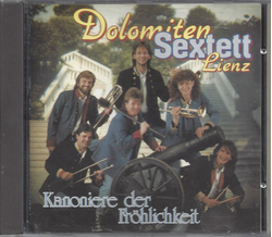 Dolomiten Sextett Lienz - Kanoniere der Frhlichkeit