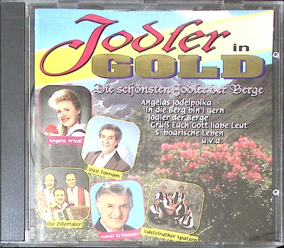 Jodler in Gold - Die schnsten Jodler der Berge