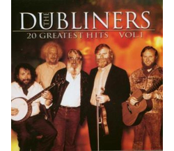 The Dubliners - 20 Greatest Hits Vol. 1