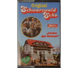 Orig. Schwarzwald Echo - Lieder der Heimat MC Neu