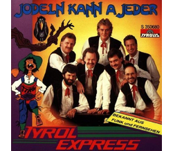 Tyrol Express - Jodeln kann a jeder CD