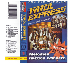 Tyrol Express - Melodien mssen wandern MC