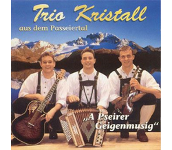 Trio Kristall - A Pseirer Geigenmusig CD