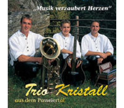 Trio Kristall - Musik verzaubert Herzen CD