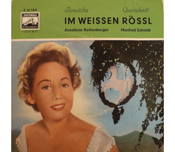 Anneliese Rothenberger & Manfred Schmidt - Im weissen...