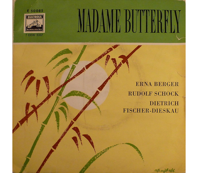 Erna Berger, Rudolf Schock, Dietrich Fischer-Dieskau - Madame Butterfly SP