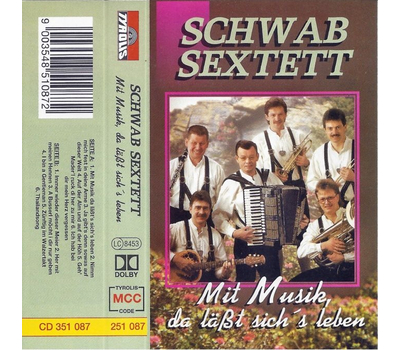 Schwab Sextett - Mit Musik, da lt sichs leben