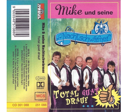 Mike und seine Nachtschwrmer - Total guat drauf