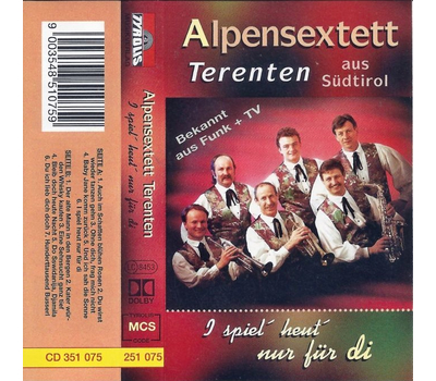 Alpensextett Terenten - I spiel heut nur fr di MC