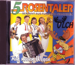 5 Rosentaler - Auf neuen Wegen