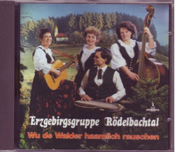 Erzgebirgsgruppe Rdelbachtal - Wu de Walder haamlich...