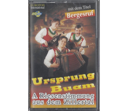 Ursprung Buam - A Riesenstimmung aus dem Zillertal MC Neu