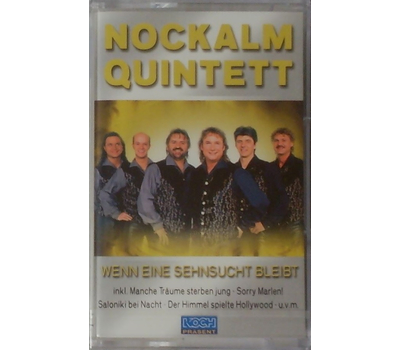 Nockalm Quintett - Wenn eine Sehnsucht bleibt MC 2002 Neu