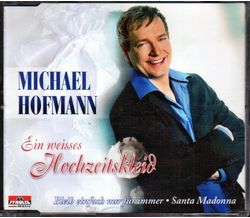 Michael Hofmann - Ein weisses Hochzeitskleid