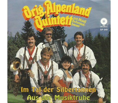 Orig. Alpenland Quintett - Im Tal der Silbertannen / Aus der Musiktruhe