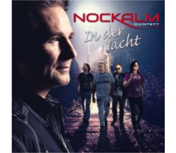 Nockalm Quintett - In der Nacht