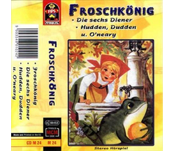 Mrchen - Froschknig / Die sechs Diener / Hudden, Dudden...