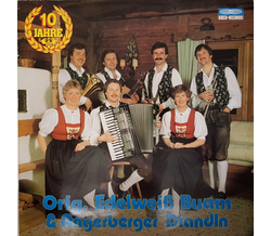 Orig. Edelwei Buam & Angerberger Diandln - 10 Jahre LP